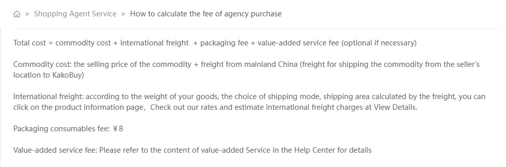 Kakobuy help article giving the total cost formula with commodity cost, international freight, packaging fee and value-added services